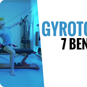  Benefits of Gyrotonic ®